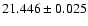$21.446\pm0.025$