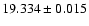 $19.334\pm0.015$