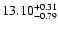 $\rm 13.10^{+0.31}_{-0.79} $