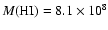 $M({\rm HI})=8.1\times10^8$