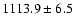$1113.9\pm6.5$