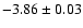 $-3.86\pm0.03$