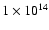 $1\times10^{14}$