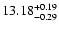 $\rm 13.18^{+0.19}_{-0.29}$