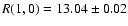 $R(1,0)=13.04\pm 0.02$