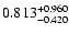 $\rm0.813^{+0.960}_{-0.420}$