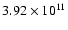 $3.92 \times 10^{11}$