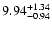 $\rm 9.94^{+1.34}_{-0.94}$
