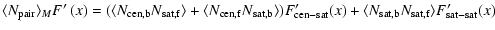 $\displaystyle \langle N_{\rm pair}\rangle_{M} F^{\prime} \left(x \right) = ( \l...
...} (x)
+
\langle N_{\rm sat,b}N_{\rm sat,f} \rangle F^{\prime}_{\rm sat-sat} (x)$
