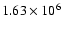 $1.63\times 10^6$