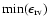 $\min(\epsilon_{{\rm rv}})$