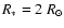 $R_*=2~R_{\odot}$