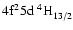 $\rm 4f^25d~^4{\rm H}^{}_{\rm 13/2}$
