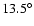 $13.5^{\circ}$