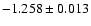 $-1.258\pm 0.013$