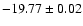 $-19.77\pm 0.02$