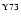 $^{\rm Y73}$