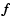 $\vec{ f}$