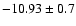 $-10.93\pm0.7$