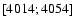 $\left[4014;4054\right]$