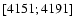 $\left[4151;4191\right]$