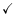 $\checkmark$