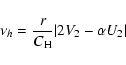 \begin{displaymath}\nu_h=\frac{r}{C_{\rm H}}\vert2 V_{2}-\alpha U_2\vert
\end{displaymath}