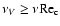 $\nu_V \ge
\nu {\rm Re}_{\rm c}$