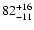 $\rm 82_{- 11 }^{+ 16 }$