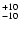 $\rm _{-10 }^{+10 }$