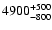 $\rm 4900_{-800 }^{+500 }$