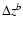 $\Delta z^{{b}}$