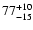 $\rm 77_{- 15 }^{+ 10 }$