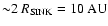 ${\sim}2~R_{{\rm SINK}}=10~{\rm AU}$