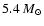 $5.4~M_\odot$