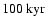 $100~{\rm kyr}$