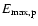 $E_{{\rm max},{\rm p}}$