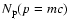 $N_{\rm p}(p=mc)$
