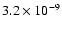 $3.2\times10^{-9}$