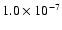 $1.0 \times 10^{-7}$