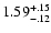 $1.59^{\rm +.15}_{-.12}$