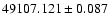 $49107.121 \pm 0.087$