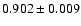 $0.902 \pm 0.009$