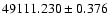 $49111.230 \pm 0.376$