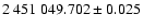 $2~451~049.702 \pm 0.025$