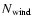 $N_{\rm wind}$