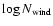 $\log{{N}_{\rm wind}}$
