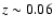 $z \sim 0.06$
