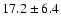 $17.2\pm6.4$