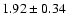 $1.92\pm0.34$